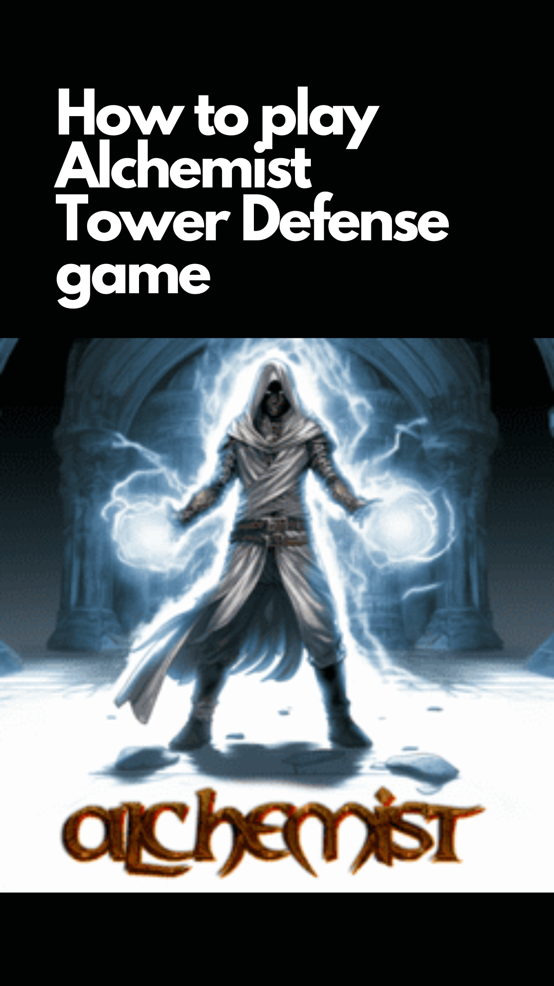 How to play Alchemist Tower Defense game